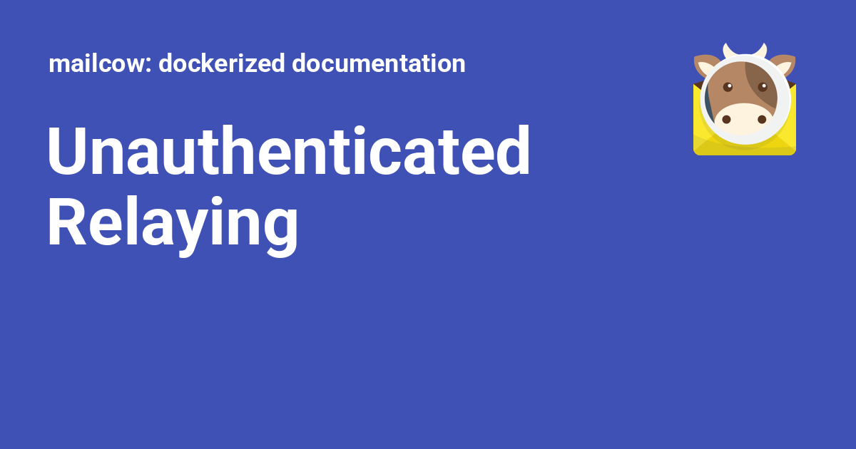 Unauthenticated Relaying mailcow dockerized documentation