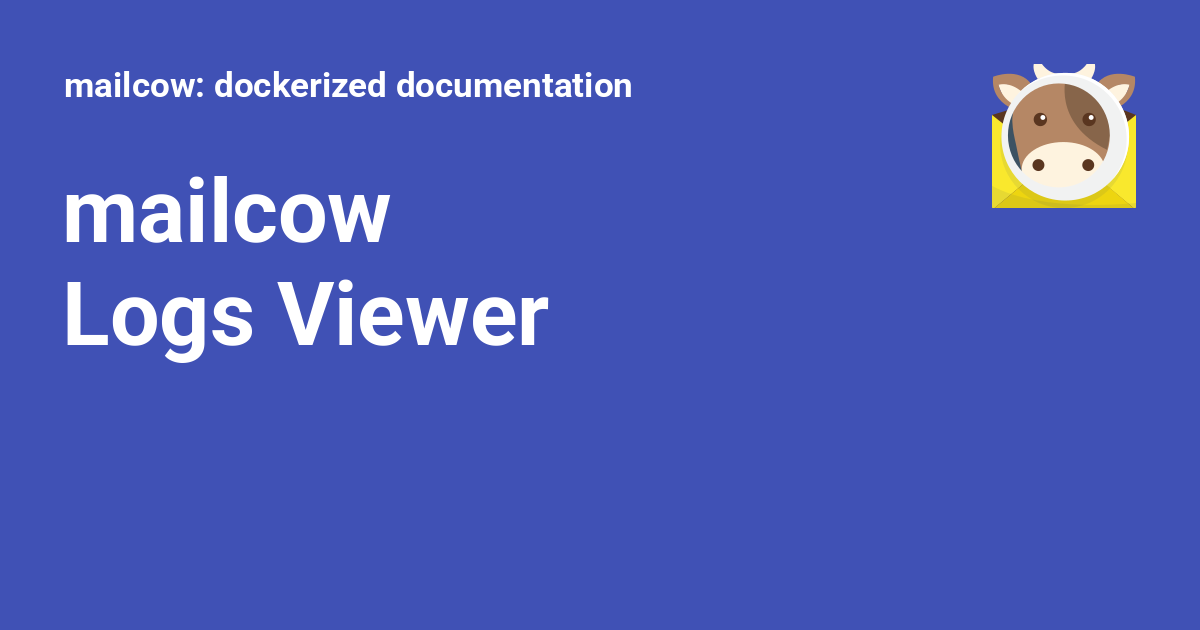 mailcow Logs Viewer - mailcow: dockerized documentation