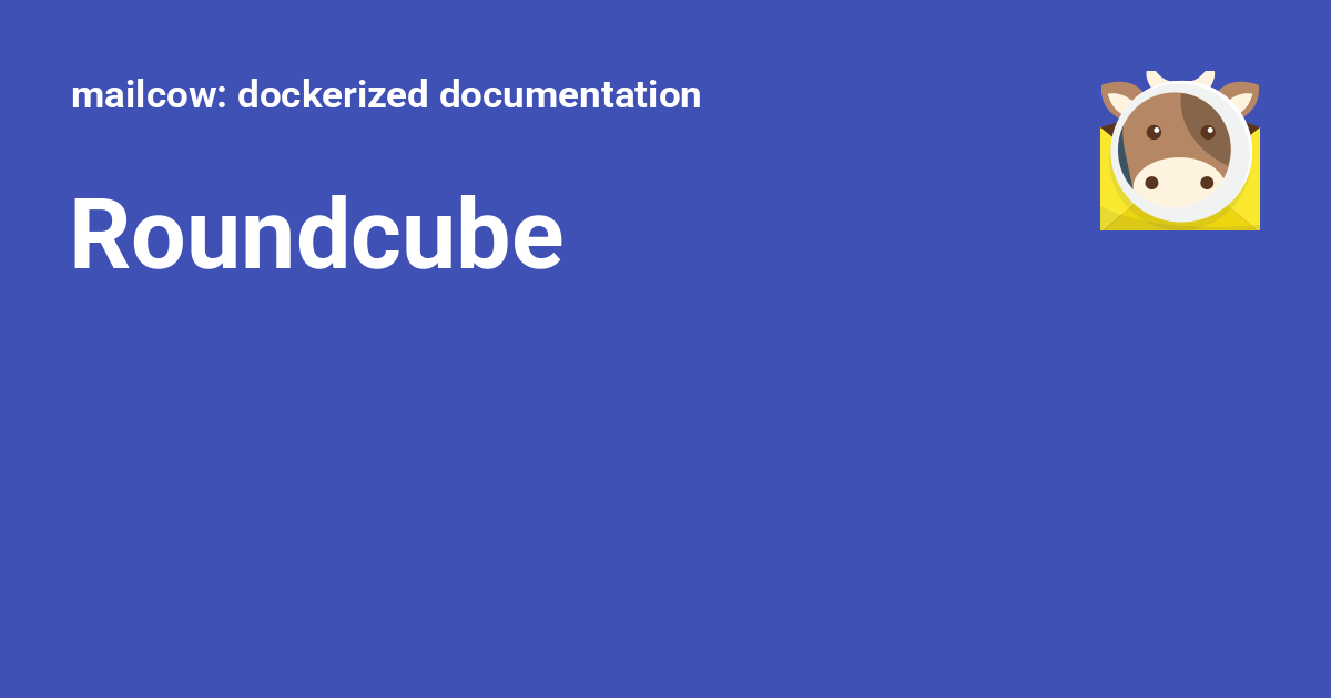 Roundcube - mailcow: dockerized documentation